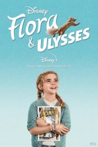 Flora & Ulysses (2021)