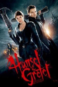 Hansel & Gretel: Witch Hunters (2013)