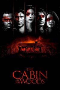 The Cabin in the Woods (2012)